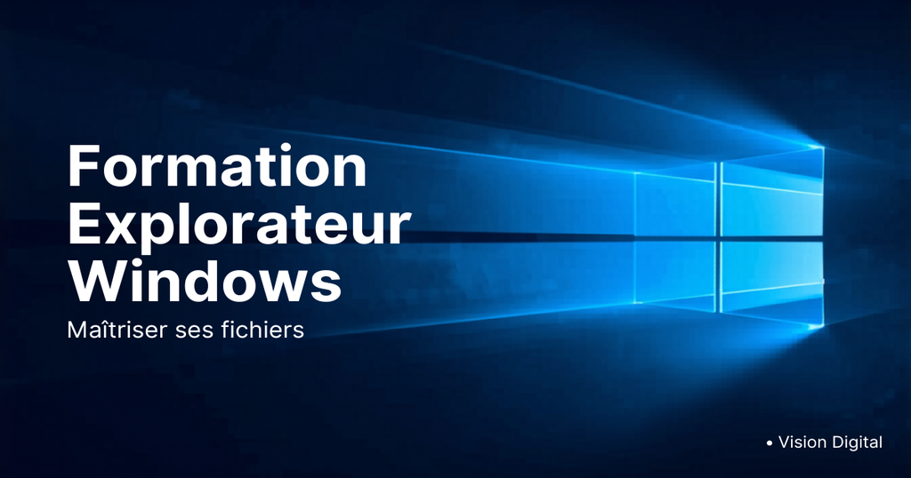 Formation Explorateur Windows